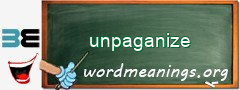 WordMeaning blackboard for unpaganize